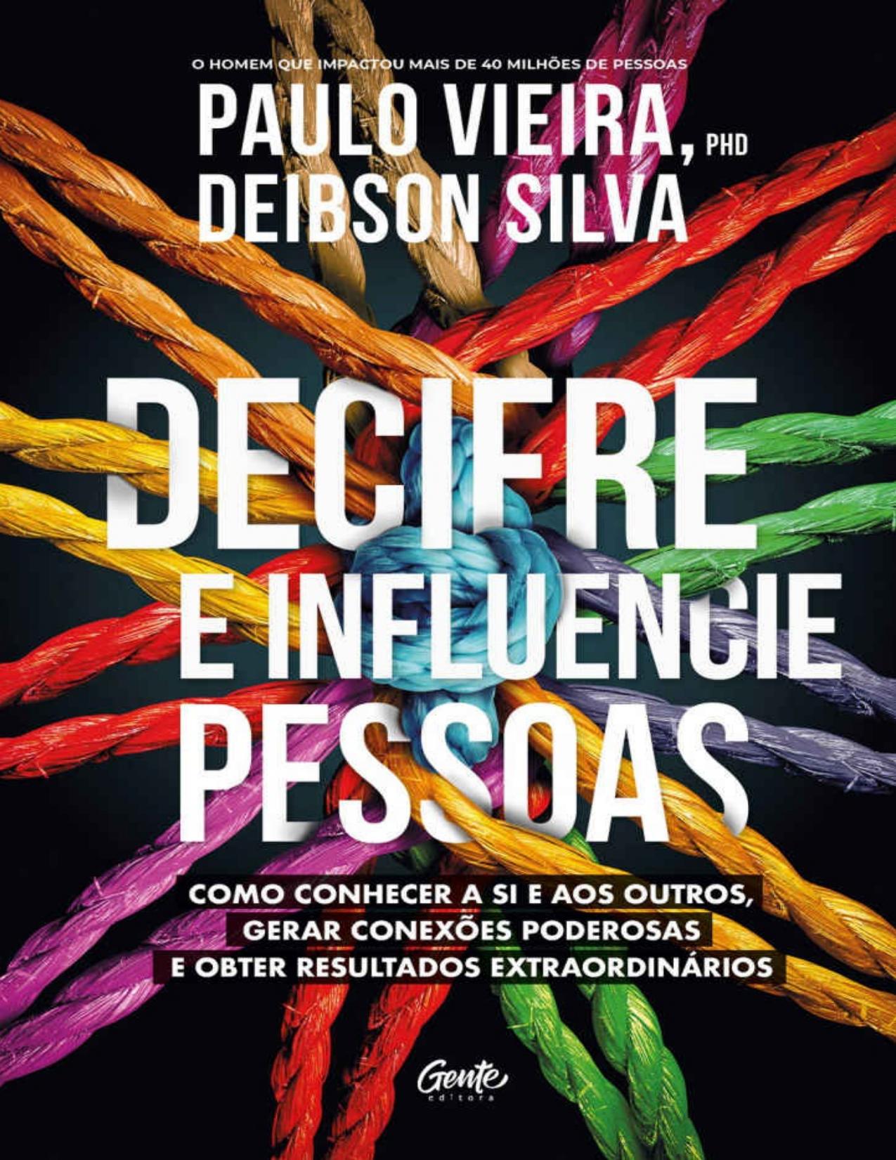 Decifre e influencie pessoas