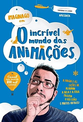 O incrível mundo das animações