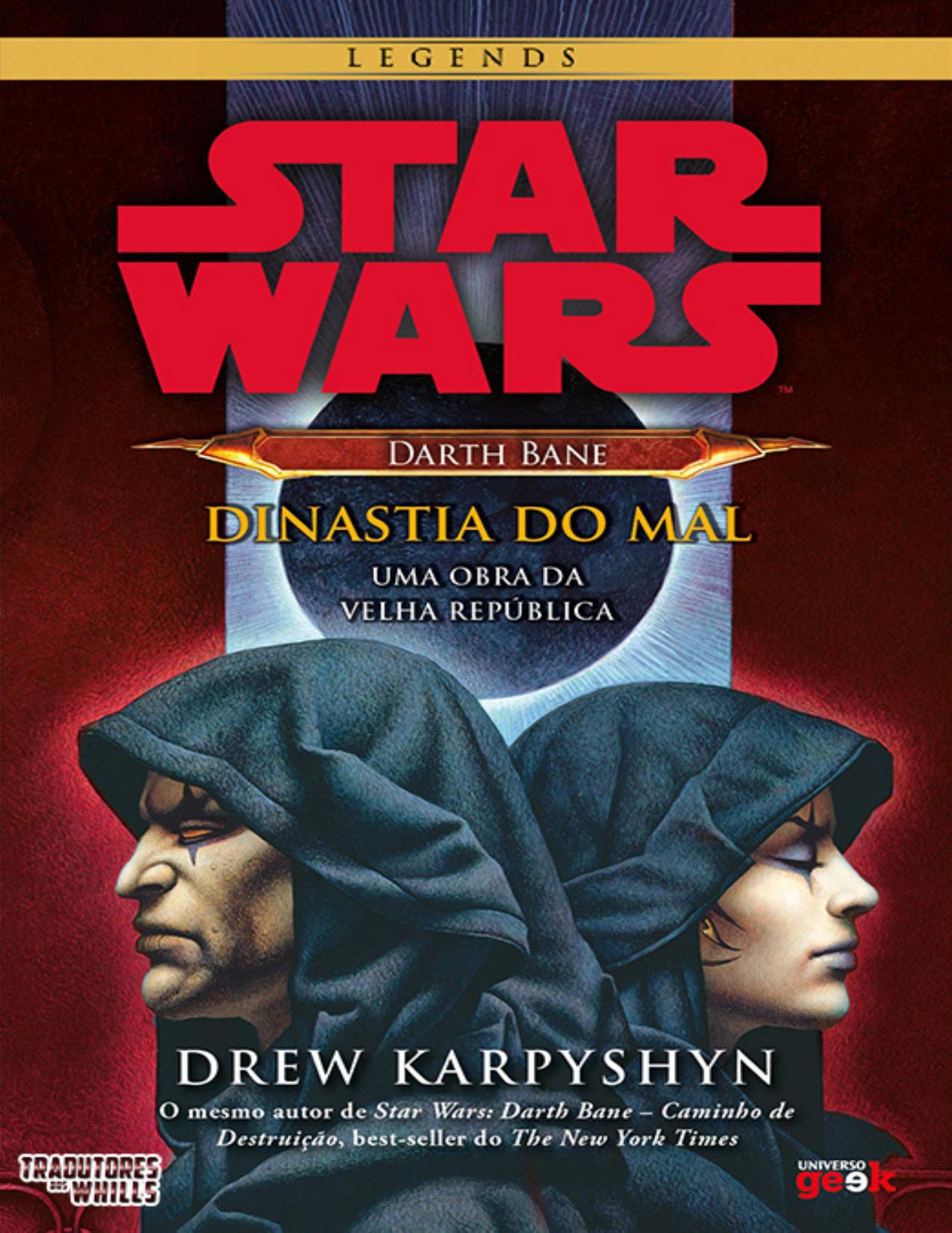 Star Wars – Darth Bane: Dinastia do Mal