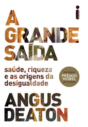 A grande saída - saúde, riqueza e as origens da desigualdade