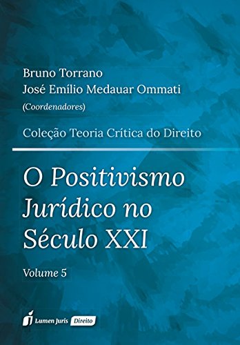 Positivismo Jurídico no Século XXI