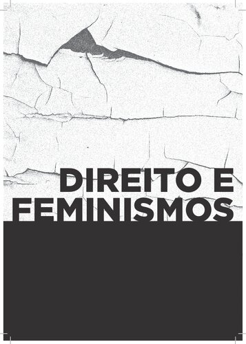 Direito e Feminismos: Rompendo grades culturais limitantes