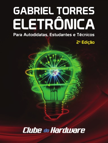 Eletrônica para Autodidatas, Estudantes e Técnicos