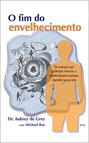 O fim do envelhecimento