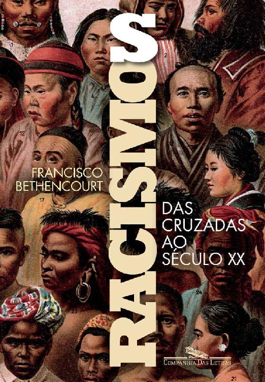 Racismos: Das Cruzadas ao século XX