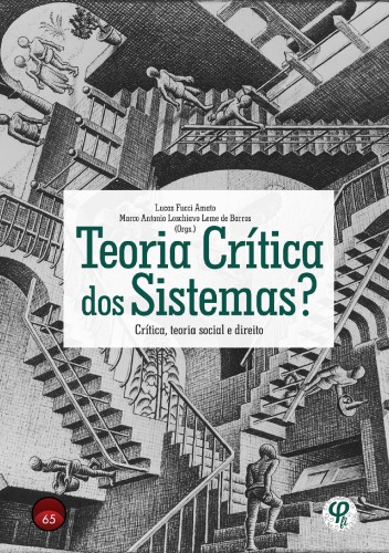 Teoria crítica dos sistemas: crítica, teoria social e direito