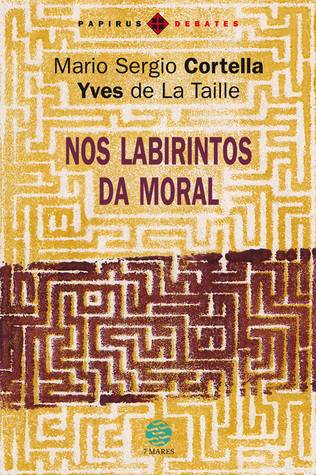 Nos Labirintos da Moral