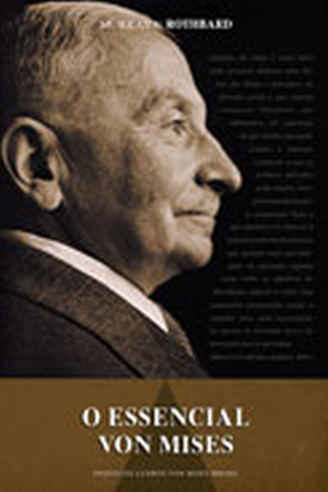 O Essencial Von Mises