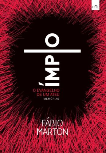 IMPIO - O EVANGELHO DE UM ATEU - MEMORIAS