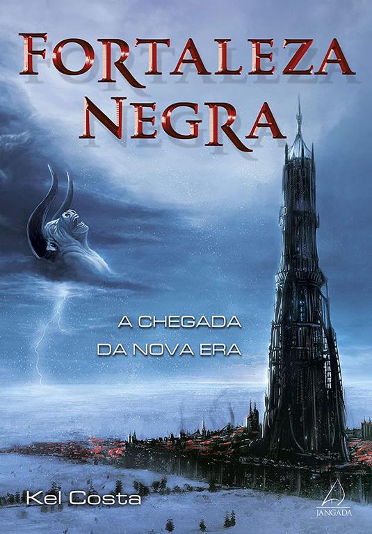 Fortaleza Negra: A Chegada da Nova Era - Vol.1