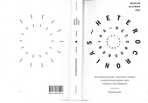 Heterocronias : estudos sobre a multiplicidade dos tempos históricos