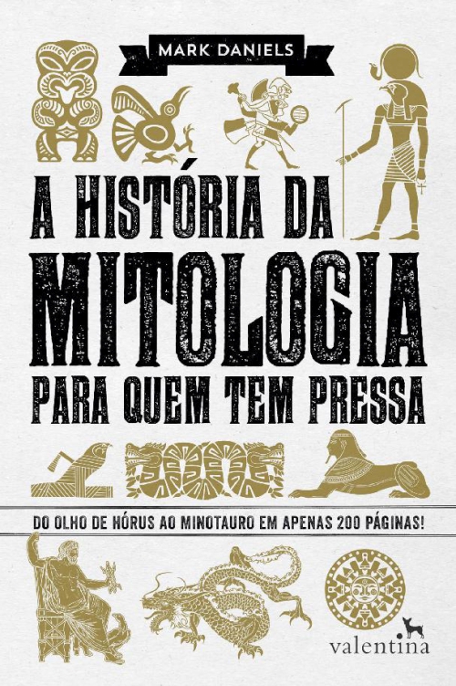 A história da mitologia para quem tem pressa