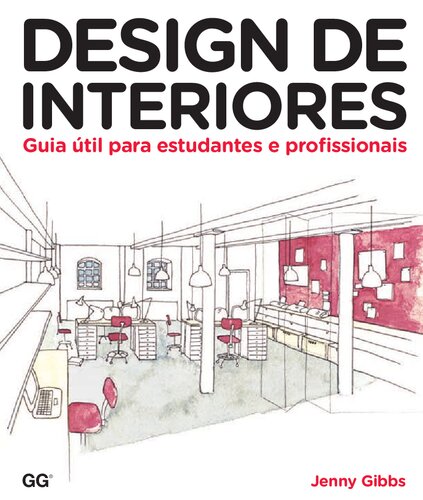 Design de interiores : guia útil para estudantes e profissionais