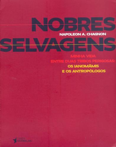 Nobres Selvagens