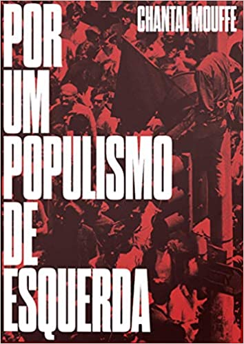 Por um Populismo de Esquerda