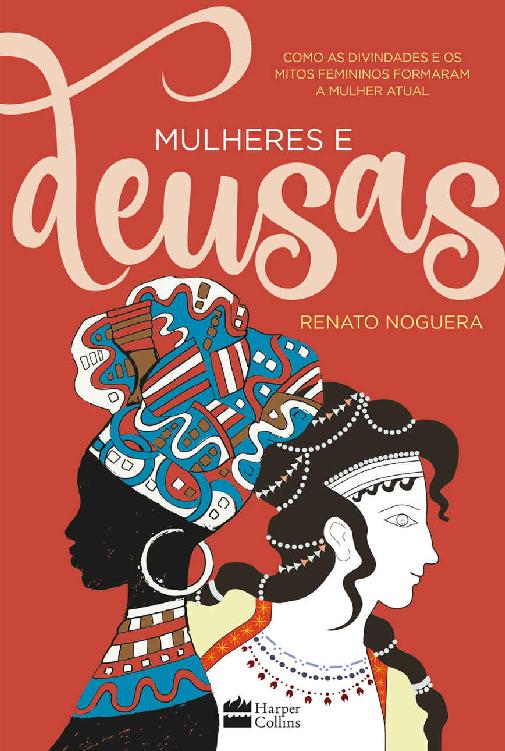 Mulheres e Deusas (Em Portugues do Brasil)