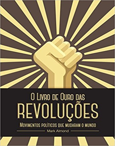 O Livro de Ouro das Revoluções