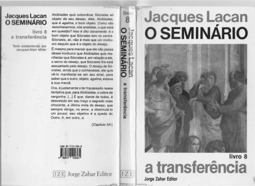 O Seminário. Livro 08. A Transferência. Coleção Campo Freudiano no Brasil (Em Portuguese do Brasil)