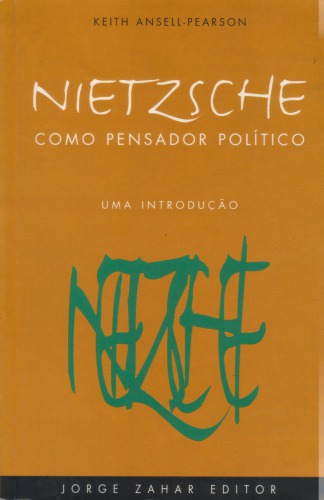 Nietzsche como pensador politico : uma introdução