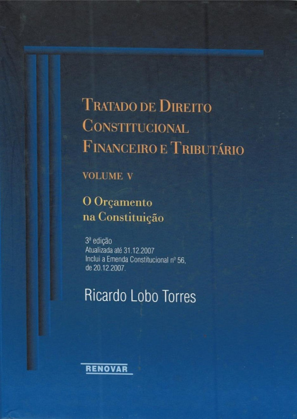 O Orçamento na Constituição (Tratado de Direito Constitucional Financeiro e Tributário, #5)