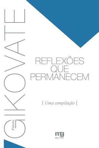 Reflexões que permanecem: uma compilação