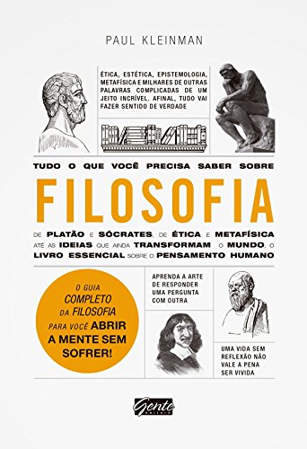 Tudo o que você precisa saber sobre filosofia