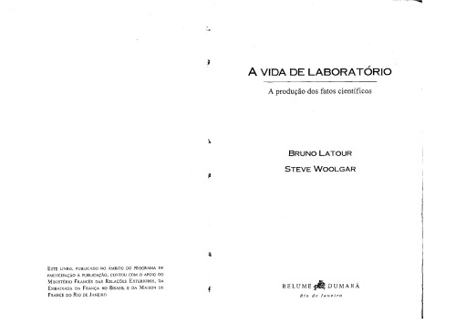 A vida de laboratório : a produção dos fatos científicos