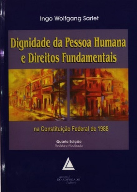 Dignidade da pessoa humana e direitos fundamentais na constituição federal de 1988