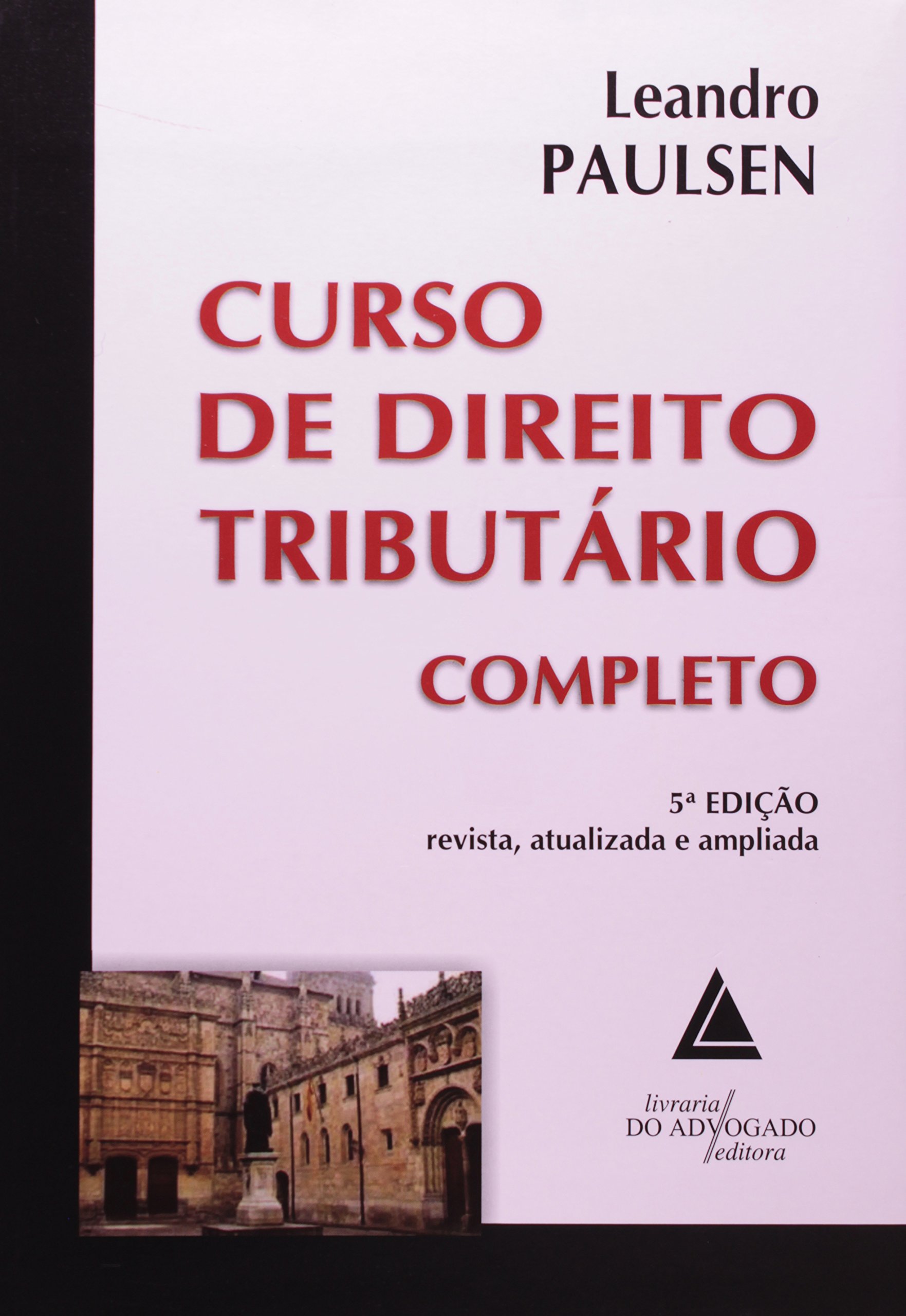 Curso de direito tributário : completo