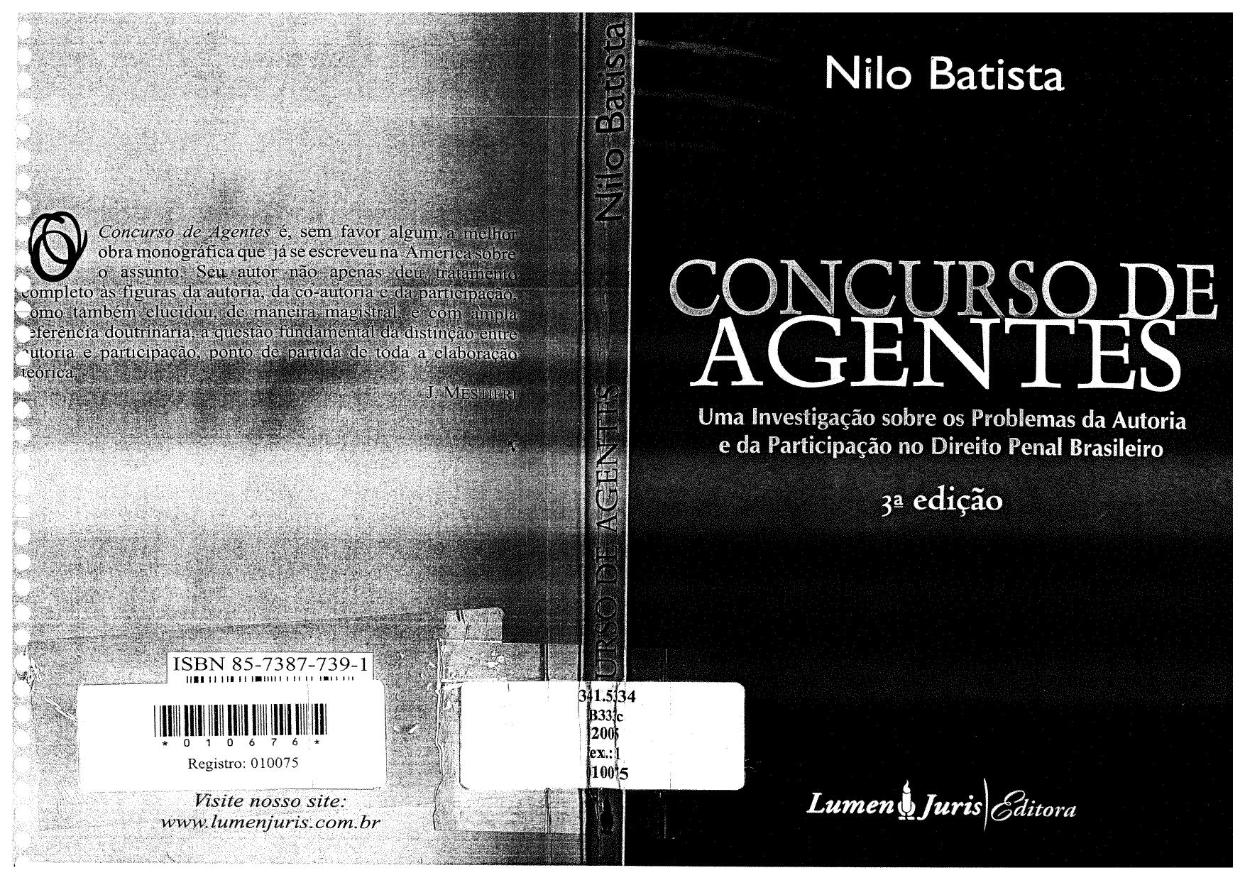 Concurso de Agentes: Uma investigação sobre os problemas da autoria e participação no direito penal brasileiro