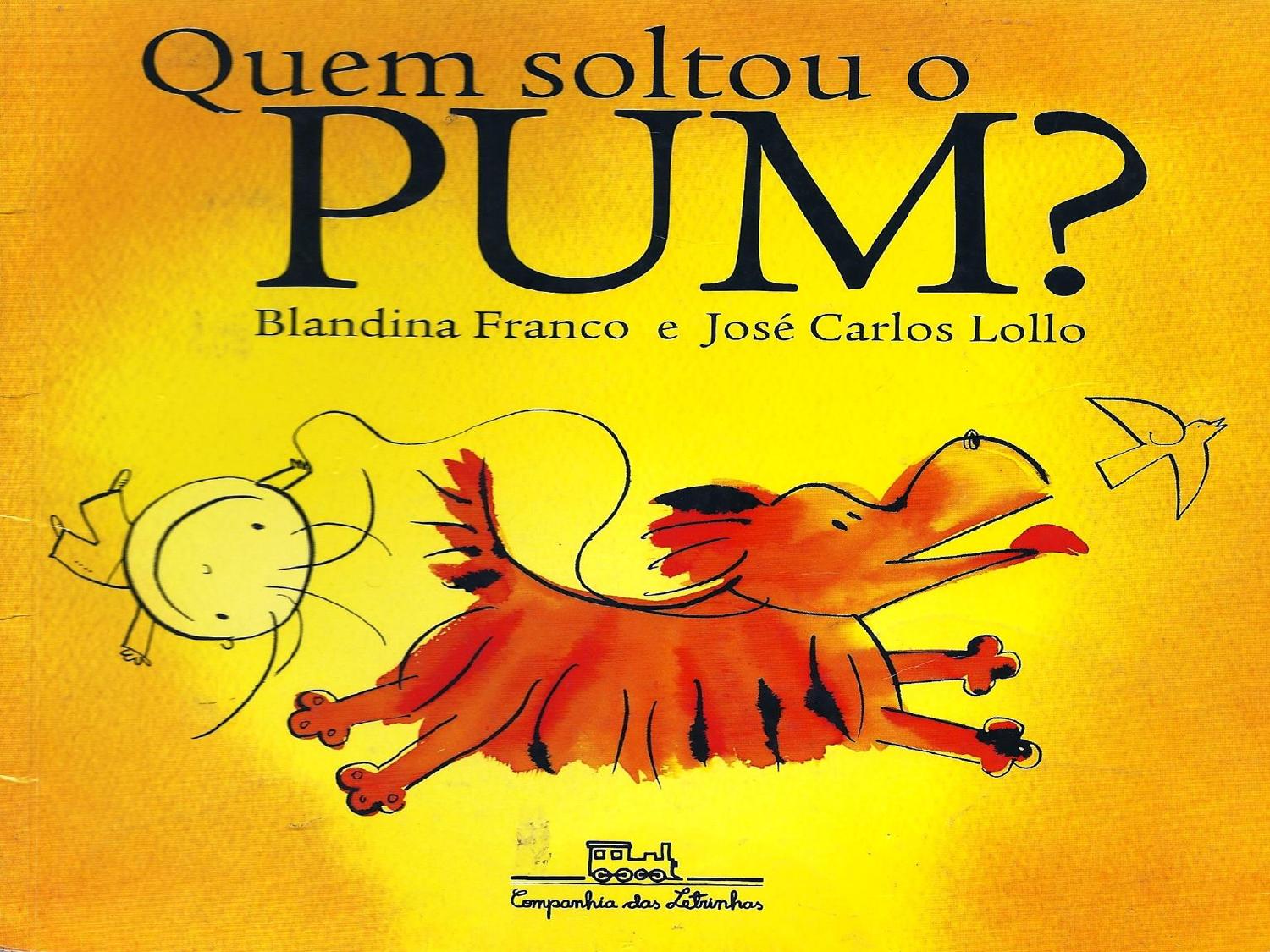 Quem soltou o Pum?