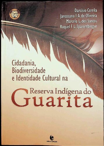 Cidadania, biodiversidade e identidade cultural na Reserva Indígena do Guarita