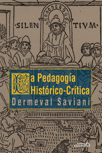 La pedagogía histórico-crítica : primeras aproximaciones