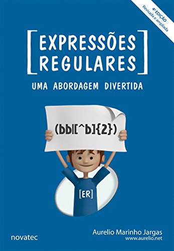 Expressões Regulares - uma abordagem divertida