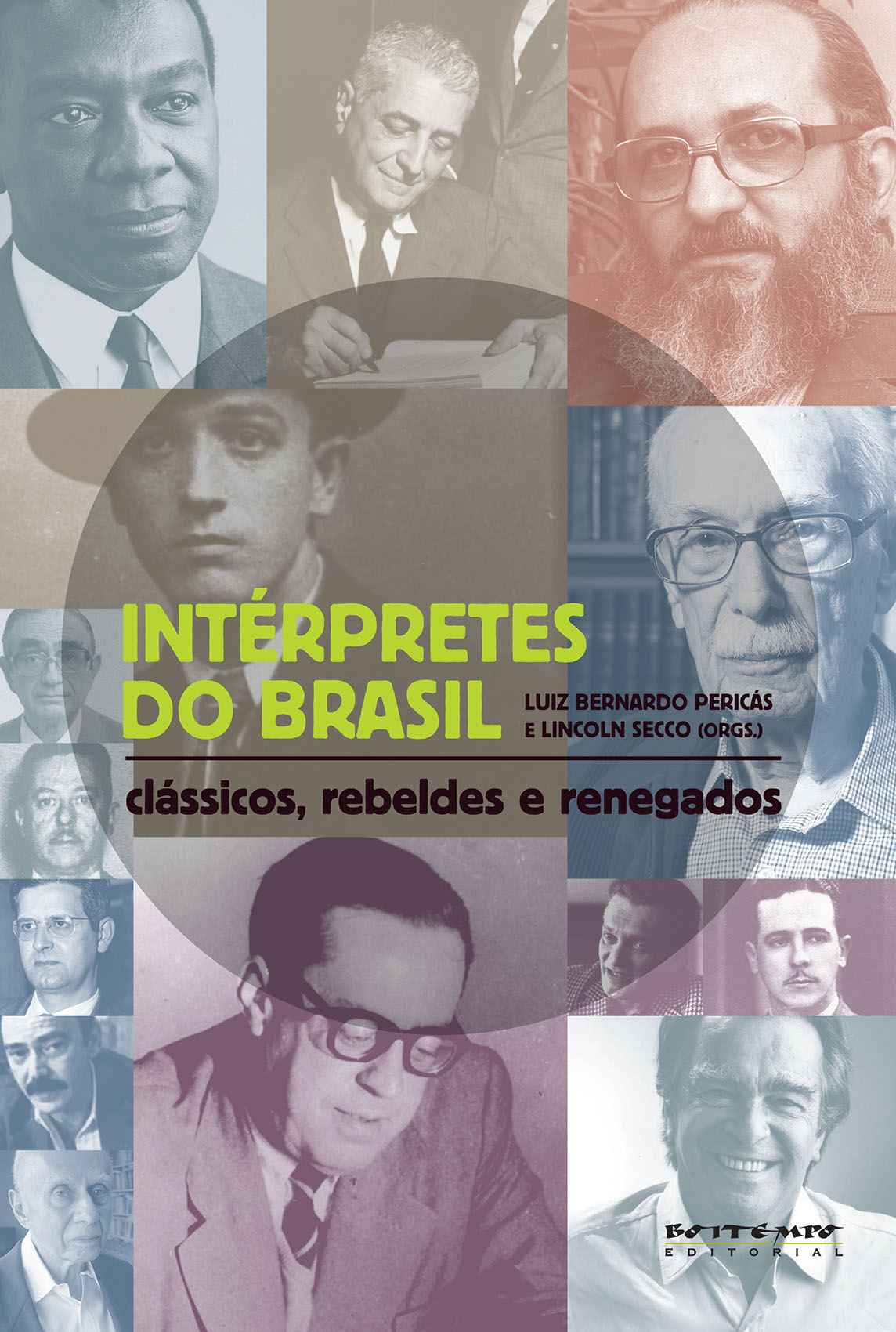 Intérpretes do Brasil : clássicos, rebeldes e renegados