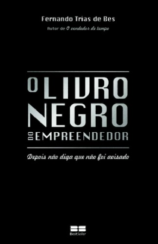 O livro negro do empreendedor