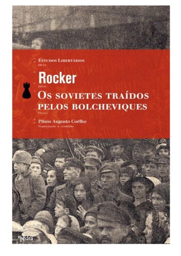 Os Sovietes traidos pelos Bolcheviques