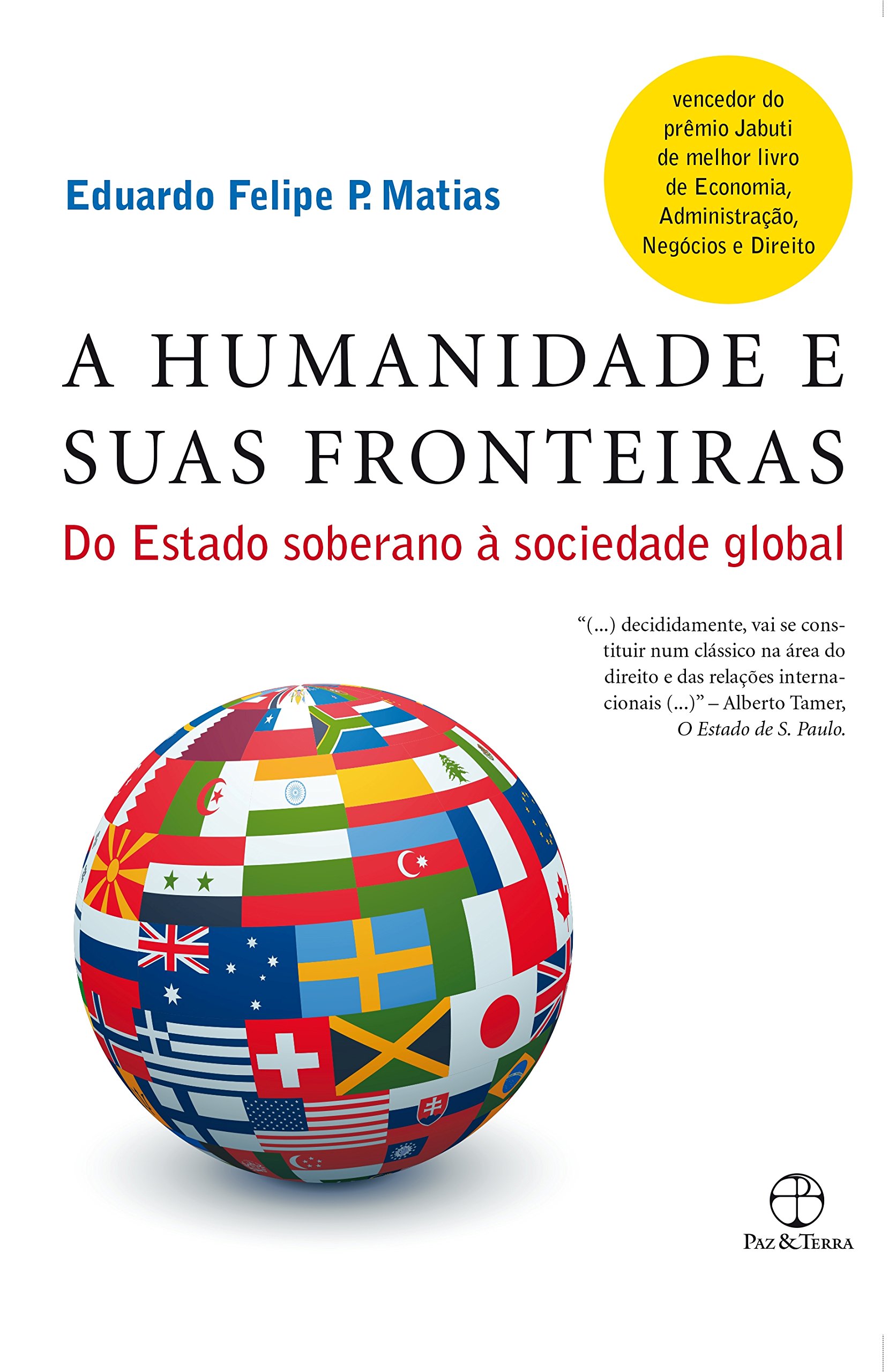 A Humanidade e Suas Fronteiras : Do Estado Soberano à Sociedade Global.