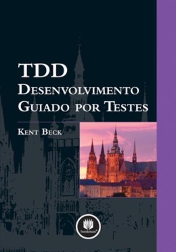 TDD desenvolvimento guiado por testes