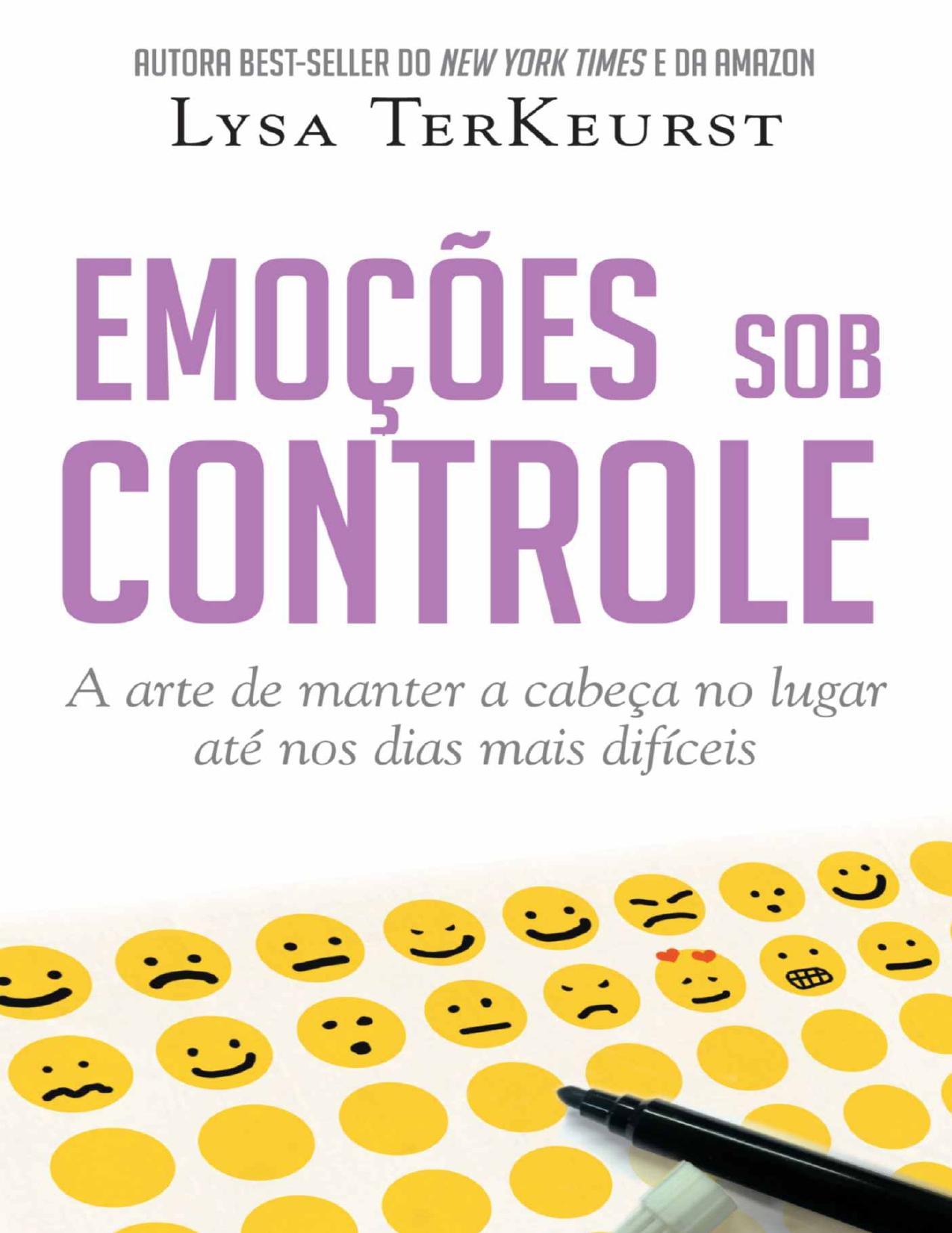 Emoções sob controle: A arte de manter a cabeça no lugar até nos dias mais difíceis