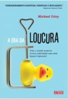 A Era da Loucura