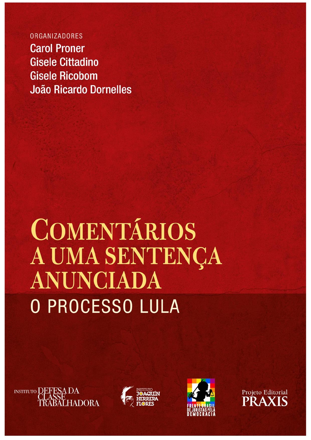 Comentários a uma sentença anunciada o processo Lula