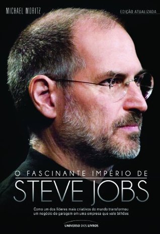 O Fascinante Império de Steve Jobs