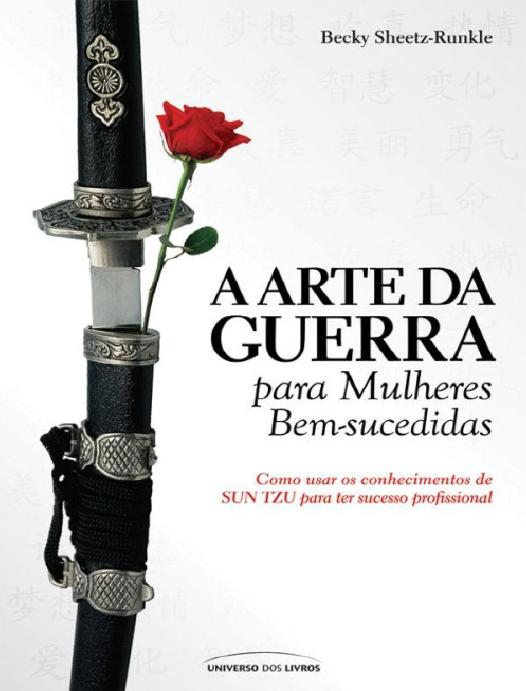 A arte da guerra para mulheres bem-sucedidas