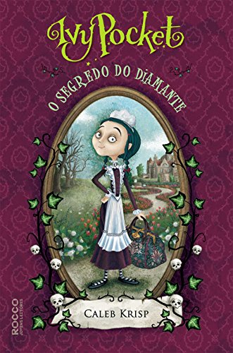 Ivy Pocket: o segredo do diamante