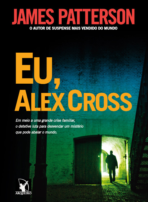 Eu, Alex Cross