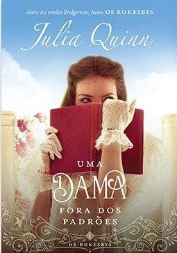 Uma dama fora dos padrões (Os Rokesbys Livro 1)