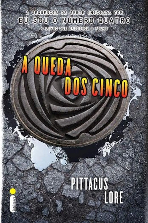 A queda dos Cinco (Os legados de Lorien Livro 4)