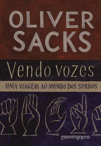 Vendo vozes - Uma viagem ao mundo dos surdos