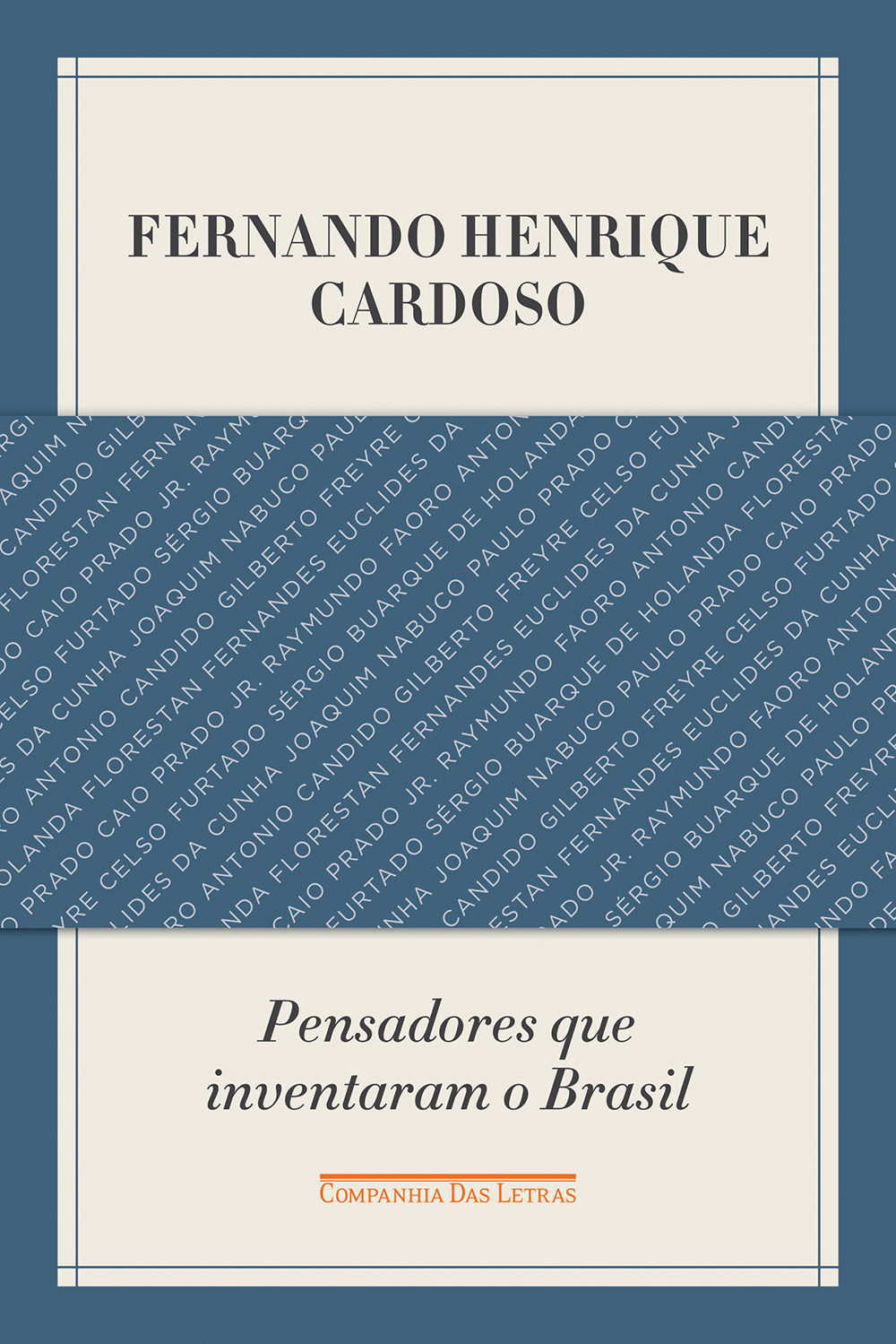 Pensadores que inventaram o Brasil (Portuguese Edition)